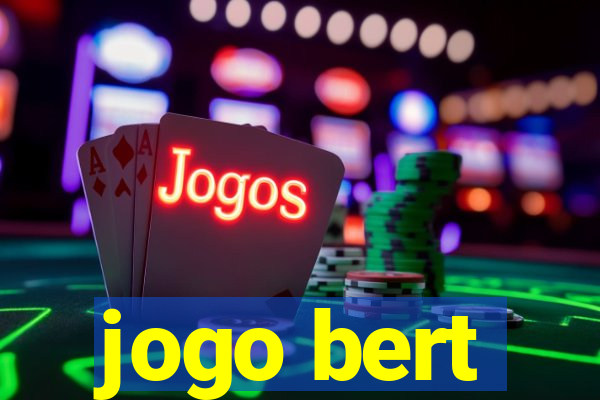 jogo bert